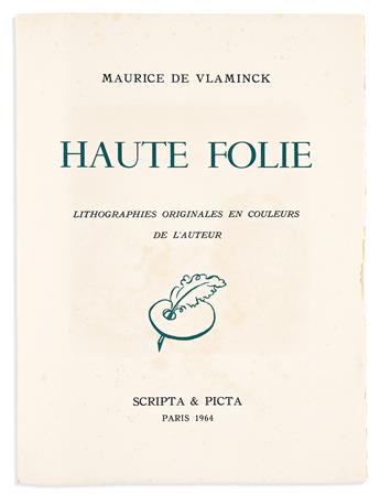 Vlaminck, Maurice de (1876-1958) Haute Folie.